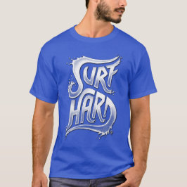 Surf Hard T-shirt
