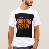 Surf pour la conception de t-shirts à vie (Devant)