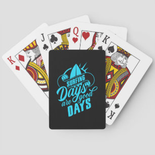 surfdagen zijn goede dagen pokerkaarten