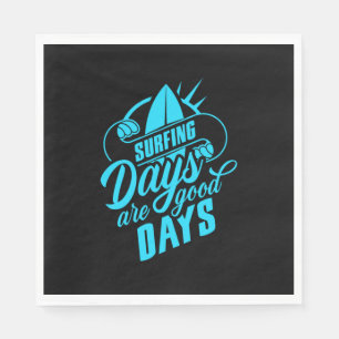 surfdagen zijn goede dagen servet