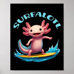 Surfen Axolotl Surfalotl Funny Oceaan Strand Poster