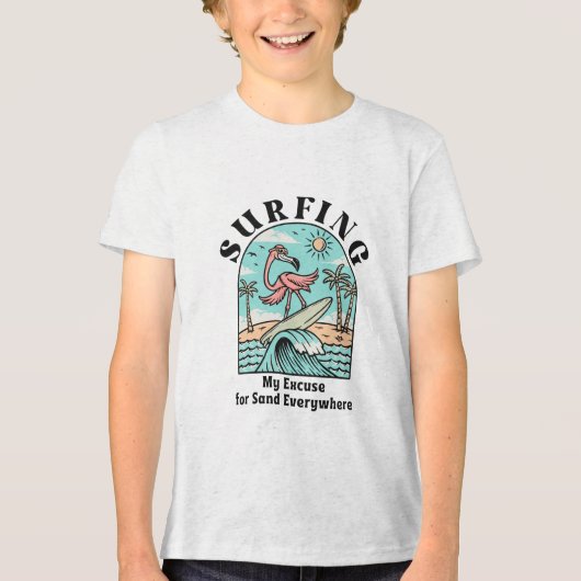 Surfen, mijn excuus voor overal zand Tri-Blend shirt (Voorkant)