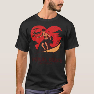 Surfen Youll Love Imperial Beach Californië T-shirt
