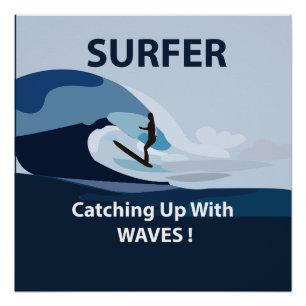 Surfer Beach Surfen Perfect Poster