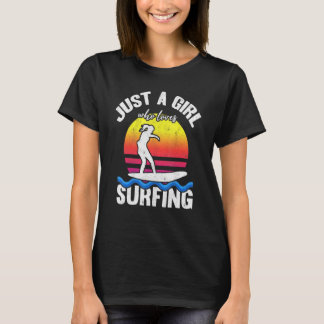Surfer Vrouwen Surfen Zonsondergang Gewoon Een Mei T-shirt