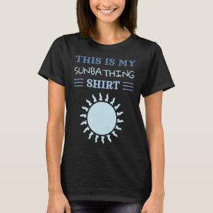 Surfers Dit is mijn zonnebaden T-shirt