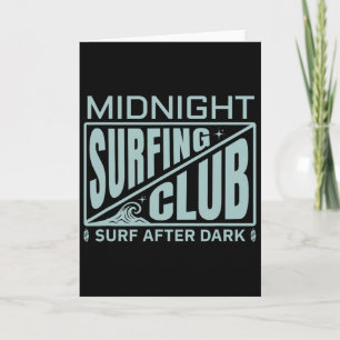 Surfers Middernacht Surfclub Surfer Leven Kaart