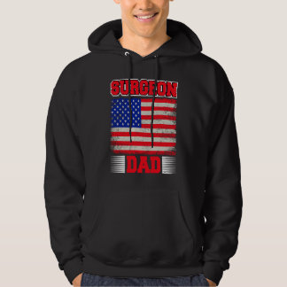 Surgeon Dad USA Flag Medical Doctor Surgery Doctor Hoodie