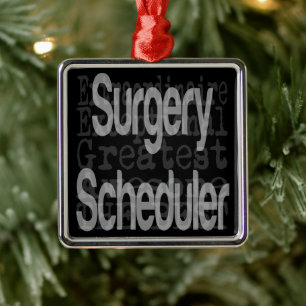 Surgery Scheduler Extraordinaire Metalen Ornament