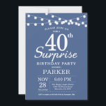 Surprise 40e anniversaire Invitation Bleu<br><div class="desc">Invitation surprise 40e anniversaire avec lumières à cordes. Arrière - plan bleu. Hommes ou Femmes Anniversaire. 13ème 15ème 16ème 18ème 20ème 21ème 30ème 40ème 50ème 60ème 70ème 80ème 90ème 100ème, Tout âge. Pour plus de personnalisation, cliquez sur le bouton "Customiser" et utilisez notre outil de conception pour modifier ce modèle....</div>