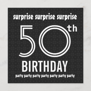 SURPRISE 50th Birthday Party Black White W1436 Kaart