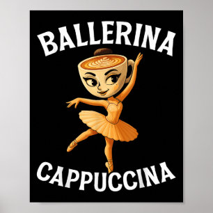 Surrealistisch Italiaans Brainrot Meme Ballerina C Poster