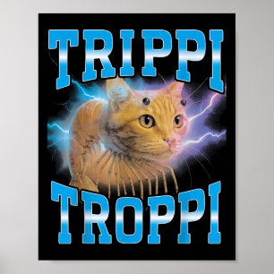 Surrealistische Italiaanse hersenrot meme trippi t Poster