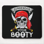 Surrender Your Booty Rate Skull Funny Jolly Roger Muismat (Voorkant)
