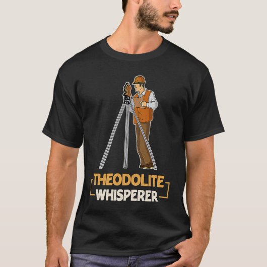 Surveyor geodesy surveying engineer theodolite pro t-shirt (Voorkant)