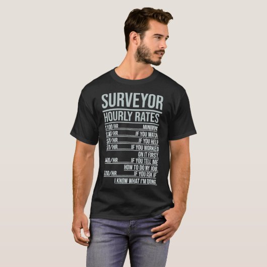 Surveyor Hourly Rates Funny Engineer T-shirt (Voorkant volledig)