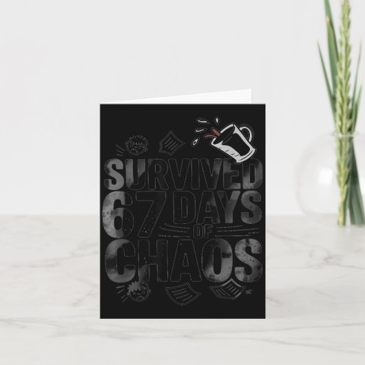 Survived 67 Days Of Chaos Funny Teacher Coffee  Kaart (Voorkant)
