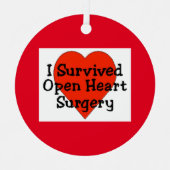 Survived Heart Surgery Metal Ornament (Voorkant)