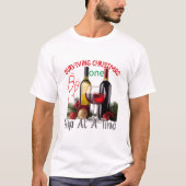 Surviving Christmas One Sip at a Time Funny T-shirt (Voorkant)