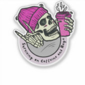 Surviving on Caffeine and Rage Sticker (Voorkant)