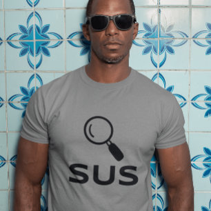 SUS Shirt – Verdachte Vibes met een Portie Branie