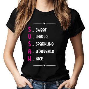 SUSAN Acroniem Design Gift T-shirt