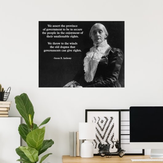 Susan B. Anthony Quote Poster (Thuiskantoor)