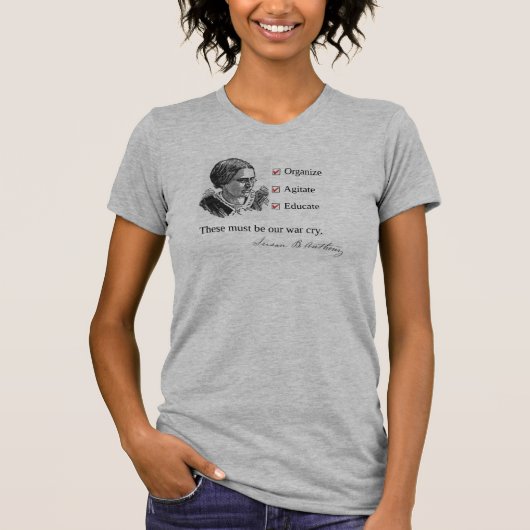 Susan B. Anthony Quote War Cry Fited T-Shirt (Voorkant)
