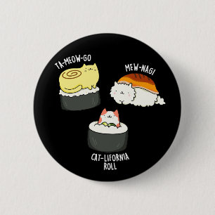 Sushi Cats Funny Sushi Pun Dark BG Ronde Button 5,7 Cm