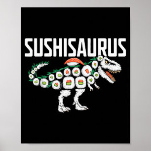 Sushi Dinosaur T-rex Japans Eten Grappige Sushi Ro Poster