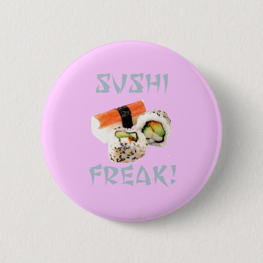 Sushi Freak Button (Voorkant)