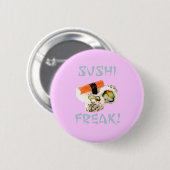 Sushi Freak Button (Voorkant /achterkant)