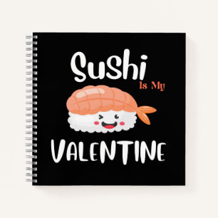 Sushi is mijn Valentijn, sushi Notitieboek