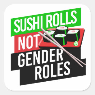Sushi Rolls not Gender Roles Vierkante Sticker
