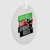 Sushi Rolls pas les rôles de genre (devant)