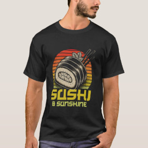 Sushi & Sunshine Sushi Lover Cuisine T-shirt