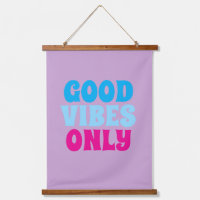 Tapisserie de typographie Good Vibes Only | Positi