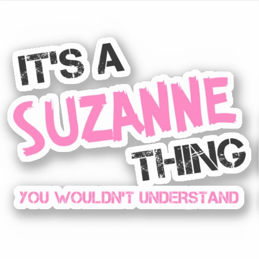 Suzanne ding dat je niet zou begrijpen sticker (Voorkant)