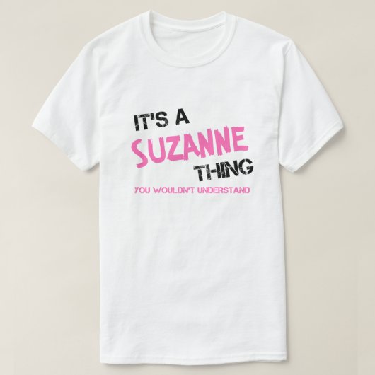 Suzanne ding dat je niet zou begrijpen t-shirt (Design voorkant)