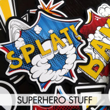 Superhero Stuff