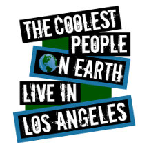 The Coolest People Live in Los Angeles