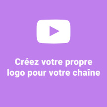 Créez votre propre logo pour votre chaine Youtube