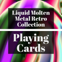 Liquid Molten Metal Retro Playing Cards