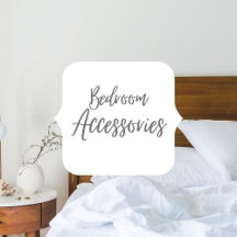 Bedroom Accessories