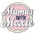 Mamas With Moxie