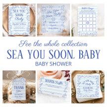 Sea You Soon Baby Shower Coolection