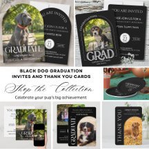 Black Dog Graduation Invites and Thank You Cards
