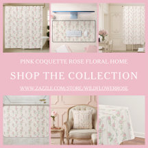 Pink Rose Coquette Floral Home Collection