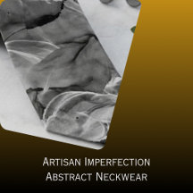 Artisan Imperfection: Abstract Neckwear