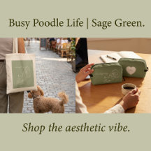 I'm busy today | Sage Green Poodle Gifts